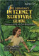 The librarian's Internet survival guide : strategies for the high-tech reference desk /