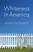 Whiteness in America /