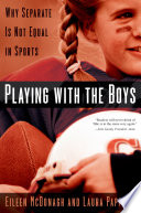 Playing with the boys : why separate is not equal in sports /