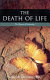 The death of life : the horror of extinction /