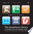 The anywhere library : a primer for the mobile Web /
