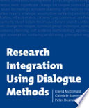 Research integration using dialogue methods /