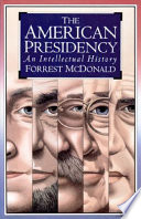 The American presidency : an intellectual history /
