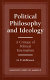 Political philosophy and ideology : a critique of political essentialism /