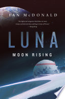 Luna : moon rising /