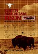 North American bison : their classification and evolution /