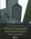 Urban economics and real estate : theory and policy /