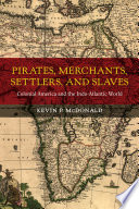 Pirates, merchants, settlers, and slaves : colonial America and the Indo-Atlantic world /