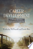 Career development : a human resource development perspective /