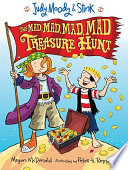 Judy Moody & Stink : the mad, mad, mad, mad treasure hunt /