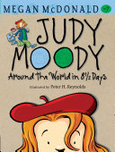 Judy Moody : Around the world in 8 1/2 days /