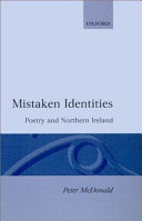 Mistaken identities : poetry and Northern Ireland /