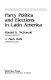 Party politics and elections in Latin America /