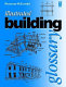 Illustrated building glossary /