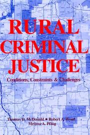 Rural criminal justice : conditions, constraints and challenges /