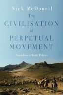 The civilization of perpetual movement : nomads in the modern world /