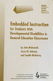 Embedded instruction for students with developmental disabilities in general education classrooms /