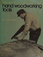 The use of hand woodworking tools /