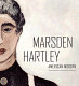 Marsden Hartley, American modern : selections from the Ione and Hudson D. Walker Collection /