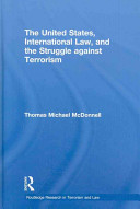 The United States, international law, and the struggle against terrorism /