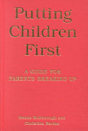 Putting children first : a guide for parents breaking up /