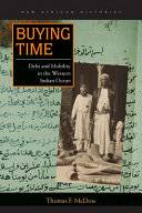 Buying time : debt and mobility in the western Indian Ocean /