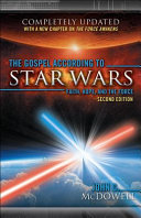 The Gospel according to Star Wars : faith, hope, and the force /