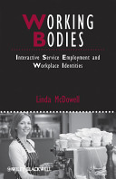 Working bodies : interactive service employment and workplace identities /