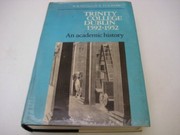 Trinity College, Dublin, 1592-1952 : an academic history /