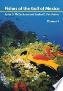 Fishes of the Gulf of Mexico /
