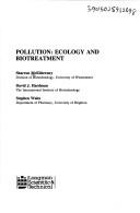 Pollution : ecology and biotreatment /