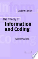 The theory of information and coding /