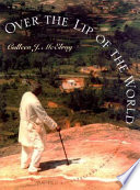 Over the lip of the world : among the storytellers of Madagascar /