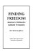 Finding freedom : America's distinctive cultural formation /