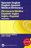 Spanish-English, English-Spanish medical dictionary = Diccionario médico español-inglés, inglés-español /