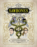 Sawbones : the horrifying, hilarious road to modern medicine /