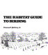 The habitat guide to birding /