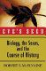 Eve's seed : biology, the sexes, and the course of history /