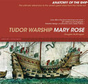 Tudor warship Mary Rose /