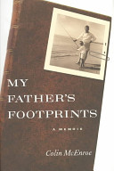 My father's footprints : a memoir /