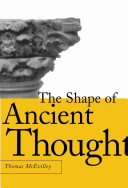The shape of ancient thought : comparative studies of Greek and Indian philosophies /