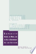 Capacity : history, the world, and the self in contemporary art and criticism /