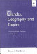 Gender, geography and Empire : Victorian women travellers in West Africa /
