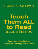 Teach them all to read : catching kids before they fall through the cracks /