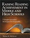 Raising reading achievement in middle and high schools : 5 simple-to-follow strategies for principals /