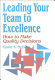 Leading your team to excellence : how to make quality decisions /
