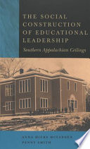 The social construction of educational leadership : southern Appalachian ceilings /