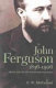 John Ferguson, 1836-1906 : Irish issues in Scottish politics /