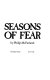 Seasons of fear /