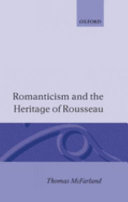 Romanticism and the heritage of Rousseau /
